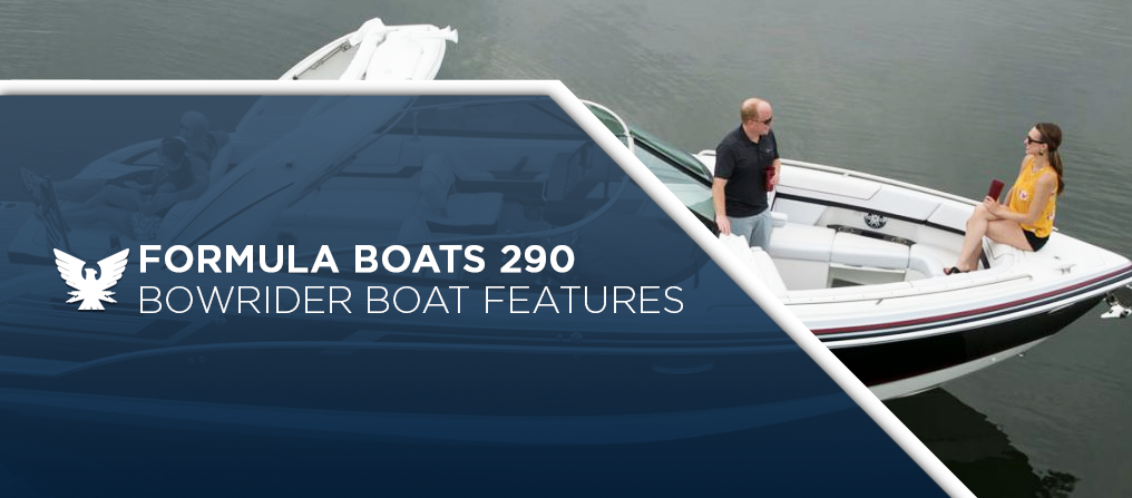 Formula Boats 290 Bowrider Boat Features