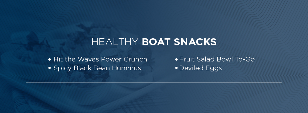 14 Healthy Boat Snacks