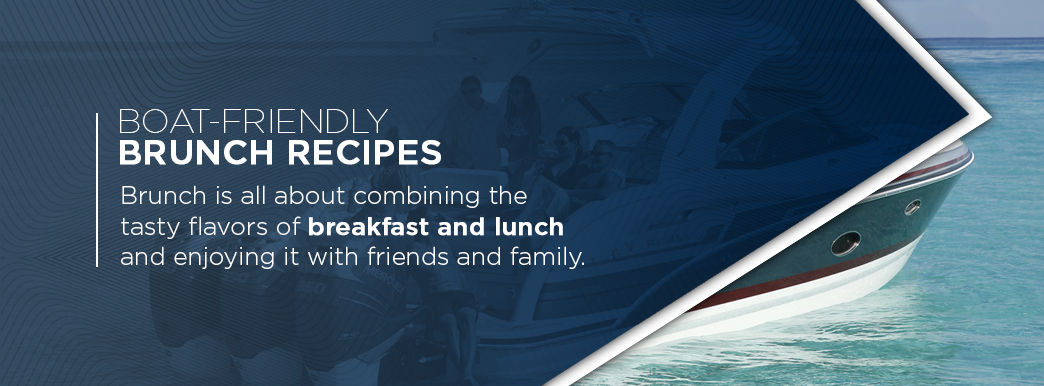 2 Boat Friendly Brunch Recipes