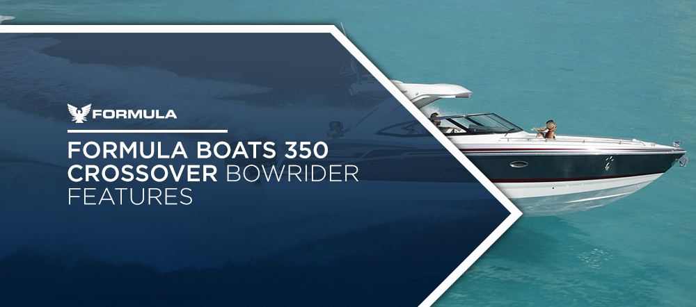 Formula Boats 350 Crossover Bowrider Features