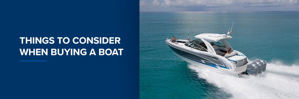 Things to Consider When Buying a Boat