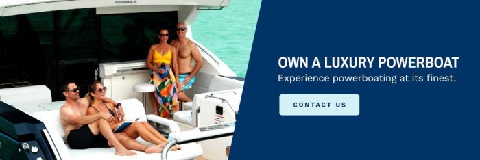 03 CTA Own A Luxury Powerboat